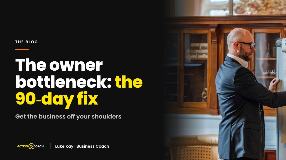 Why the owner is still the bottleneck, and the 90-day fix